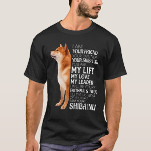 Camiseta Sou Seu Amigo Seu Parceiro Seu Cachorro Shiba Inu 