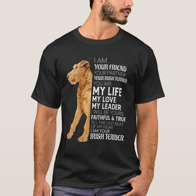 Camiseta Sou Seu Amigo Seu Parceiro Seu Irlandês Terrier D (Frente)