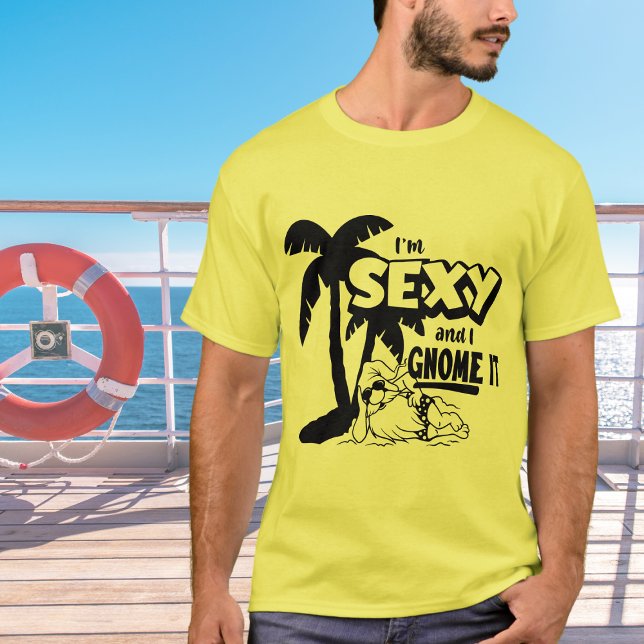 Camiseta Sou Sexy e Gnomo (Criador carregado)