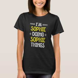 Camiseta Sou Sophie Fazendo Coisas Engraçadas Humor Ni