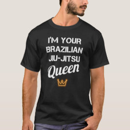 Camiseta Sou Sua Rainha Jiu Jitsu Brasileira