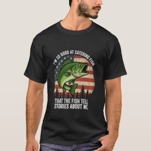 Camiseta Sou Tão Bom Em Pegar Peixes Pesca Divertida