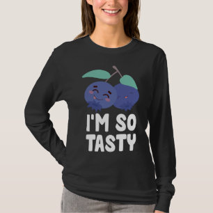 Camiseta Sou Tão gostosa Fruta de mirtilo Engraçado