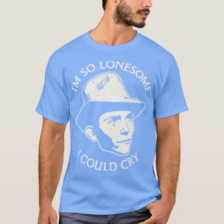 Camiseta Sou Tão Solitário Que Eu Poderia Chorar