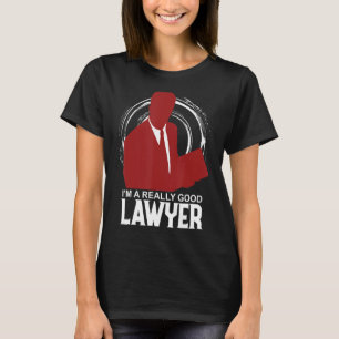 Camiseta Sou um advogado muito bom... e espeto homens engra