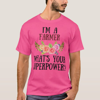 Camiseta Sou Um Agricultor Que É Sua Superpotência (2)
