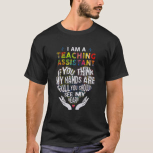Camiseta Sou Um Assistente De Ensino Se Acha Que Minhas Mão
