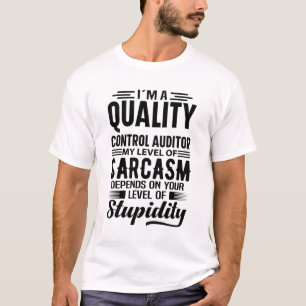 Camiseta Sou um auditor de controle de qualidade