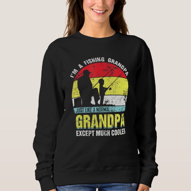 Camiseta Sou Um Avô De Pesca Como Um Avô Normal. (Frente)