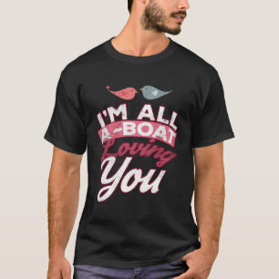 Camiseta Sou um barco te amando