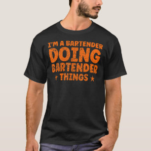 Camiseta Sou um barman a fazer barman