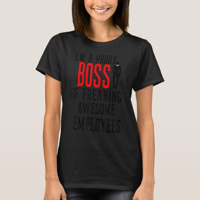Camiseta Sou um Chefe Orgulhoso de Assustadores Bir (Frente)