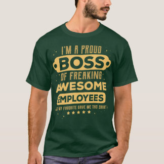 Camiseta Sou Um Chefe Orgulhoso De Empregados Adoráveis.