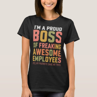 Camiseta Sou Um Chefe Orgulhoso De Empregados Incríveis.