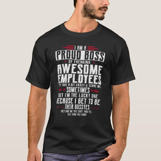 Camiseta Sou Um Chefe Orgulhoso De Empregados Incríveis, Bo (Frente)