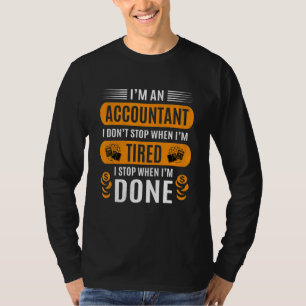 Camiseta Sou um Contador Paro Quando Acabo  Contador