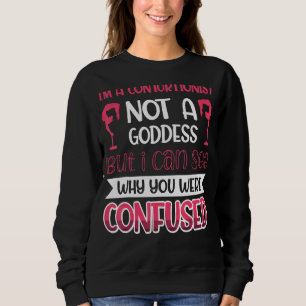 Camiseta Sou um Contorcionista, não uma Deusa 3