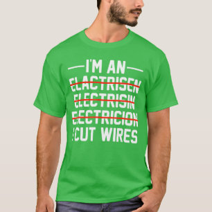 Camiseta Sou um cortador de fios Lineman elétrico engraçado