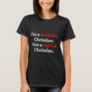 Camiseta Sou um cristão da letra vermelha, não um cristão d