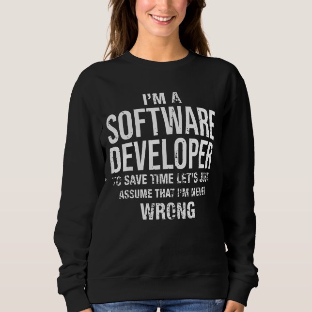 Camiseta Sou um desenvolvedor de software e nunca estou err (Frente)