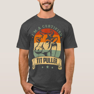 Camiseta Sou um Design de puxador de teta certificado para 