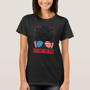 Camiseta Sou um Diretor Assistente de Fogos de Artifício As