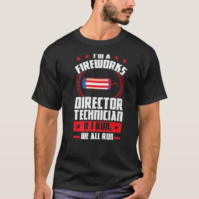 Camiseta Sou um diretor de fogos de artifício. (Frente)