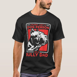 Camiseta Sou um dono de cachorro Pai Americano Bully