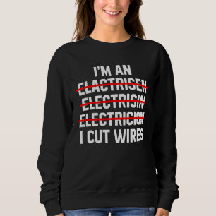 Camiseta Sou um eletricista, corto fios Engenheiro elétrico