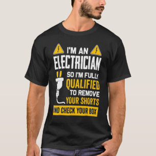 Camiseta Sou um eletricista sou completamente qualificado d