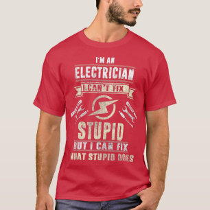 Camiseta Sou Um Elétrico Que Não Consigo Consertar Uma Elét