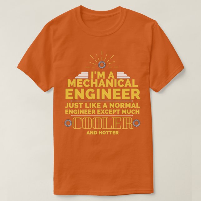Camiseta Sou um engenheiro mecânico como um motor normal (Frente do Design)