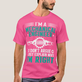 Camiseta Sou um Engenheiro mecânico, não acho que expliquei