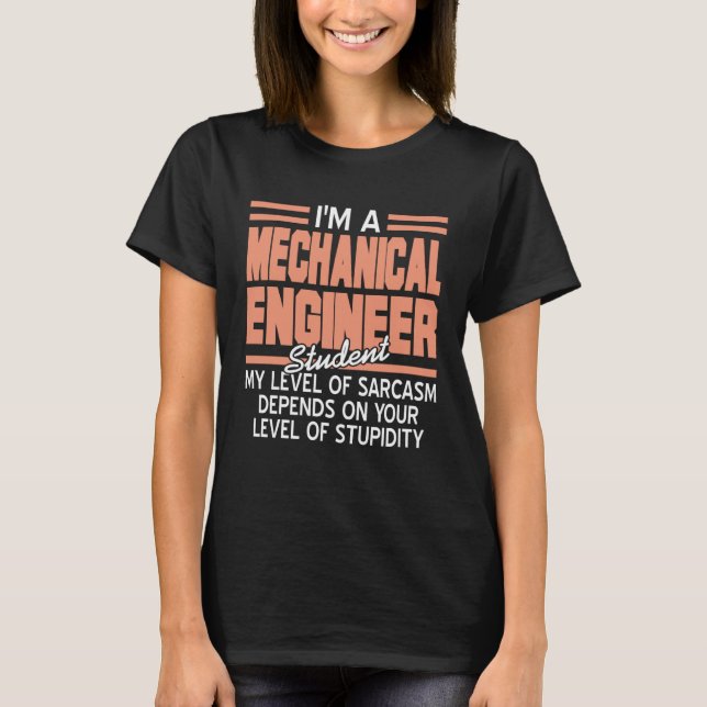 Camiseta Sou um estudante de Engenheiro mecânico presente (Frente)