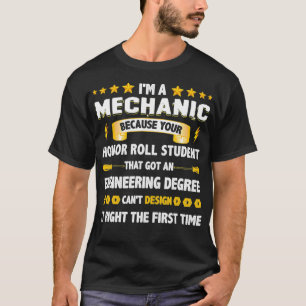 Camiseta Sou Um Estudante Mecânico Que Conseguiu Uma Engenh