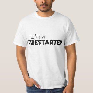 Camiseta "Sou um Firestarter" Motivação de Fogo