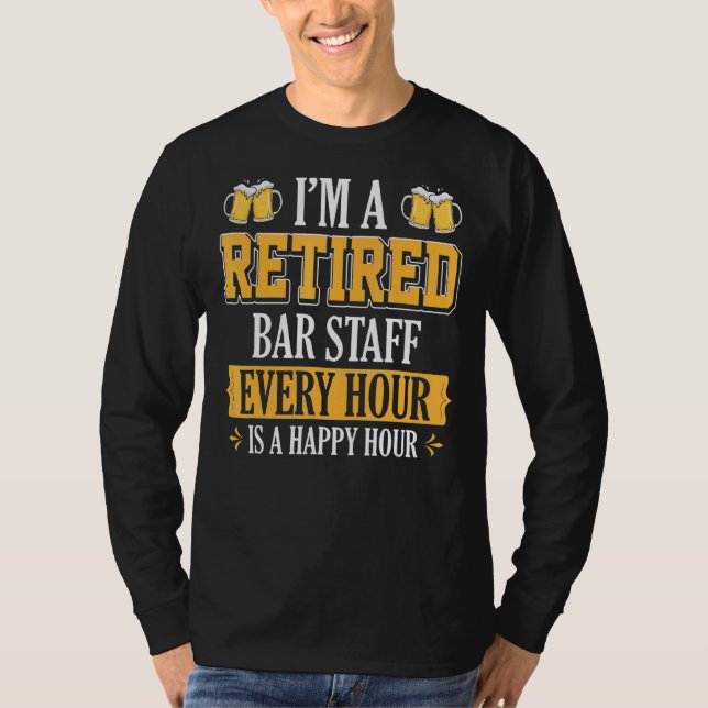Camiseta Sou um Funcionarios Bar aposentado a cada hora (Frente)
