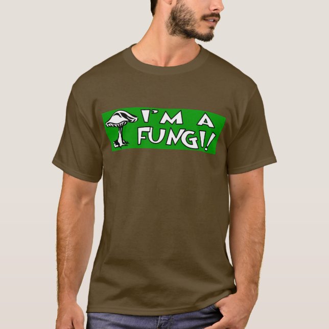 Camiseta Sou um Fungi! (Frente)