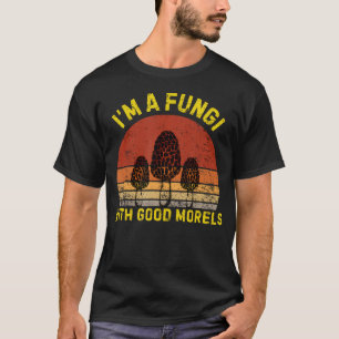 Camiseta SOU UM Fungo Com Cogumelos Morel Boas Piada de Cog