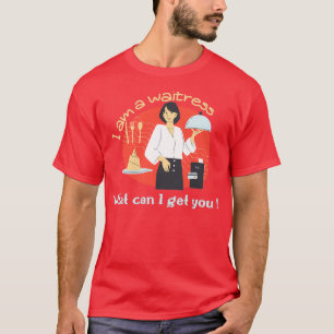 Camiseta Sou um garçonete do que posso te pegar