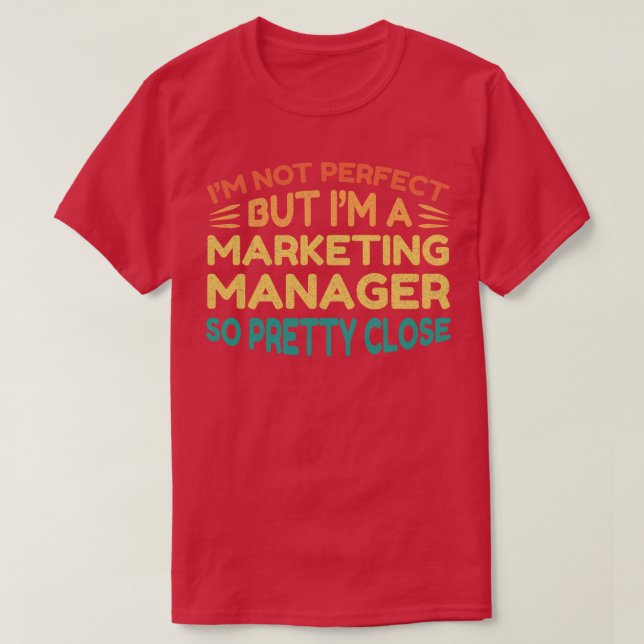 Camiseta Sou um gerente de Marketing Engraçado dizendo (Frente do Design)