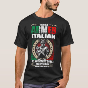 Camiseta Sou Um Italiano Armado