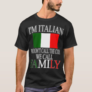 Camiseta Sou Um Italiano Que Não Chamamos De Policiais Que 