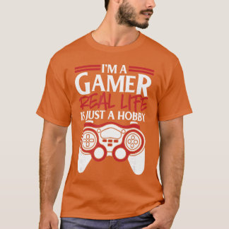 Camiseta Sou um jogador, a vida real é apenas um hobby Pres