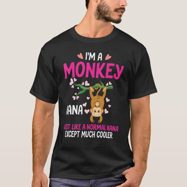 Camiseta Sou um macaco Nana como uma avó normal, exceto M (Frente)