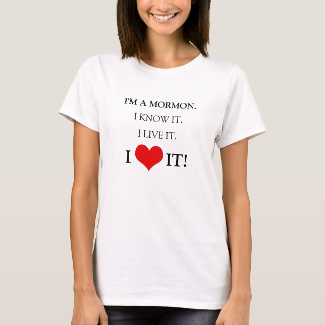 CAMISETA SOU UM MORMON. EU SEI. EU VIVO. EU AMO! (Frente)