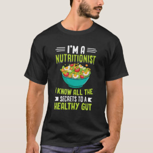 Camiseta Sou um Nutricionista Conheço Todos os Segredos a u
