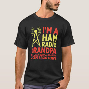 Camiseta Sou um operador de rádio amador Vovô.