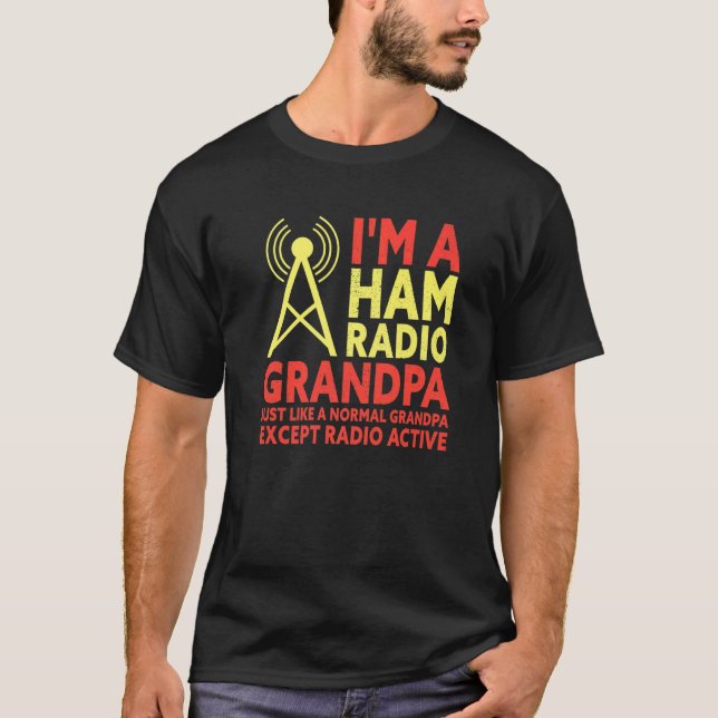 Camiseta Sou um operador de rádio amador Vovô. (Frente)