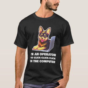 Camiseta Sou um operador I Do Click Clique em Comp (Sou um